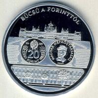 DN "A magyar pénz krónikája-Búcsú a forinttól" Ag emlékérem, 20g T:PP Csak 2004db! Tanúsít...