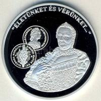 DN "A magyar pénz krónikája-Életünket és vérünket..." Ag emlékérem, 20g T:PP Csak 2004db! ...