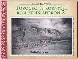 Balázs D. Attila: Torockó és környéke régi képeslapokon 2. 48 old., Bp., 2018 / Rimetea and its surroundings on historical postcards II., 48 pg. 2018. Dedikált!