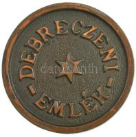 ~1970. "Debreczeni emlék" előlapján Petőfi Sándort ábrázoló öntött bronz emlékérem (74mm) ...