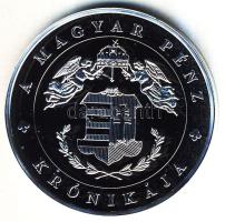 DN "A magyar pénz krónikája-Zsigmond, a Konstanzi Zsinat atyja" Ag emlékérem, 20g T:PP Csak 2004db! Tanúsítvánnyal! R!