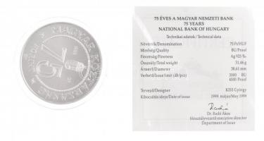 1999. 75Ft Ag "75 éves a Magyar Nemzeti Bank" kapszulában, tanúsítvánnyal T:BU 
Adamo EM1...