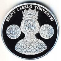 DN "A magyar pénz krónikája-Szent László törvényei" Ag emlékérem, 20g T:PP Csak 2004db! Ta...