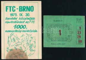 1975.IX.30. Bp., FTC-Brno, az FTC 1000. nemzetközi mérkőzése, emléklap, sokszorosított aláírásokkal, foltos + belépőjegy