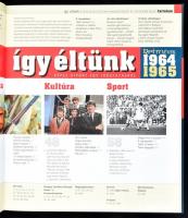 Retro évek. Így éltünk - 1964-1965. Bp., 2012, PressCon-Media Service Zawada, 65 p. Gazdag képanyagg...