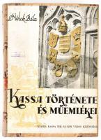 Wick Béla: Kassa története és műemlékei. Kassa, 1941, Wiko, 446+1 p. + 27 (Kétoldalas fekete-fehér képtáblák) t. Átkötött félvászon-kötés, eredeti papírborító felhasználásával