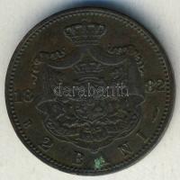 Románia 1882. 2B I.Károly T:3+/3