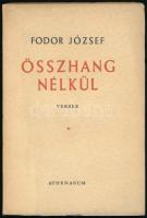 Fodor József: Összhang nélkül. DEDIKÁLT! Bp., Athenaeum. Kiadói papírkötés, jó állapotban.