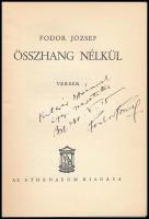 Fodor József: Összhang nélkül. DEDIKÁLT! Bp., Athenaeum. Kiadói papírkötés, jó állapotban.