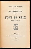 Fort Vaux francia erődről szóló 2 könyv: 
Die Kämpfe um die Feste Vaux von Mitstreitern Geschildert...