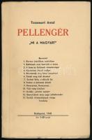 Tiszamarti Antal: Pellengér. Mi a magyar? Bp., 1940., Szerzői kiadás. Kiadói papírkötés.