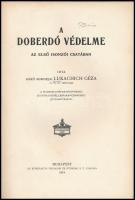 Lukachich Géza: A Doberdó védelme az első isonzói csatában. Bp., 1918. Athenaeum. Átkötött félvászon-kötés.