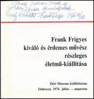 Sz. Kürti Katalin: Frank Frigyes kiváló és érdemes művész részleges életmű-kiállítása. Kiállítási ka...