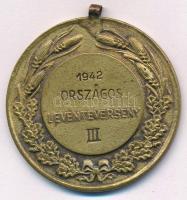 Berán Lajos (1882-1943) 1942. Országos Leventeverseny III. Br díjérem füllel, hátoldalán gravírozva (41mm) T:1-,2 patina, kis ph
