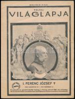 1916 Tolnai Világlapja 16. évf. 48. sz., I. Ferenc József-emlékszám, fekete-fehér képekkel, korabeli hirdetésekkel, szakadt.