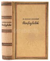 D. Kenese Erzsébet: Honfoglalók. Bp., é.n., Stádium, 344 p. Második kiadás. Kiadói félvászon-kötés, kissé foltos borítóval és gerinccel, foltos lapélekkel.