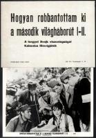 1970 ,,Hogyan robbantottam ki a második világháborút - a lengyel Svejk viszontagságai című lengyel film jelenetei és szereplői, 13 db vintage produkciós filmfotó, ezüstzselatinos fotópapíron, + hozzáadva egy szöveges kisplakátot, 18x24 cm