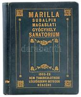cca 1910 Marilla Subalpin Magaslati Gyógyhely Sanatorium. Ideg- és nem tuberkulotikus légzőszervi be...