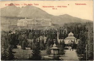 Tátralomnic, Tatranská Lomnica (Tátra, Magas-Tátra, Vysoké Tatry); Palota szálloda / Hotel Palace (EK)