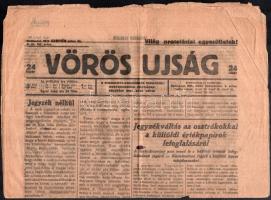 1919 Vörös Újság II. évf. július 30., a Magyar Tanácsköztársaság idejéből + a Népszava július 18-i száma