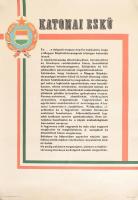 cca 1960-1980 Magyar Népköztársaság katonai eskü plakát, Zrínyi Katonai Kiadó - Offset és Játékkártya Nyomda, alján kis szakadással, feltekerve, 67x47,5 cm