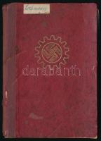 1935-1944 Deutsche Arbeitsfront (Német Munkafront) tagsági könyv, számos bélyeggel, kissé sérült, fo...