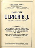 1914 Ulrich B. J. Árjegyzéke. Budapest, 1914. április 1. Mindennemű csövek, légszesz-, víz- és gőzve...