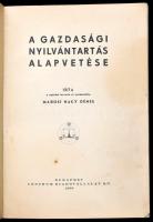 Marosi Nagy Dénes 2 műve: 
A gazdasági nyilvántartás alapvetése. Bp., 1939., Centrum. Kiadói papírk...