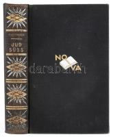 Feuchtwanger, Lion: Jud Süss (A herceg és zsidaja). Bp., 1934, Nova. Kiadói egészvászon kötés, belül...