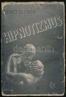 Nemes Elemér: Hipnotizmus. Suggestív és hipnotikus hatások a nevelésben. Bp.,(1942.),Rózsavölgyi. Második, javított kiadás. Kiadói papírkötés, kiadói sérült, javított papír védőborítóban, volt könyvtári példány.