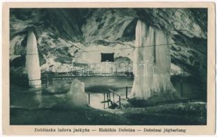1926 Dobsina, Dobschau; Dobsinai jégbarlang, belső / Eishöhle Dobsina / Dobsinská ladová jaskyna / ice cave, interior (ázott / wet damage)
