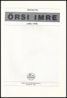 Bánszky Pál: Örsi Imre (1922-1979). Kecskemét, 1986, Magyar Naiv Művészek Múzeuma. Kiadói papírkötés...