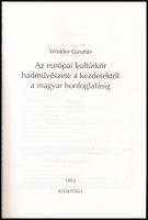 Winkler Gusztáv: Az európai kultúrkör hadművészete a kezdetektől a magyar honfoglalásig. Bp., 1993. ...