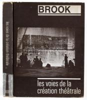 Brook: Les voies de la creation théatrale. Paris, 1985. Kiadói kartonált papírkötésben, kis kopással.