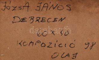 Józsa János (1936-2016): Kompozíció, 1998. Olaj, farost, jelzett. Hátoldalán autográf felirattal. Fa...