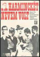 cca 1972 Harminckét nevem volt c. magyar film (rendezte: Keleti Márton), MOKÉP-MAHIR villamosplakát, 23,5x16,5 cm