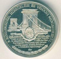 1991. "Közlekedési Minisztérium-Széchenyi" Ag piefort (vastag) 72,8g emlékérem T:PP