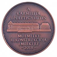 2018. A Karmelita Épületegyüttes - Műemléki rekonstrukciója emlékére 2018 / Emlékérem - Confector Alapítva 1990 kétoldalas bronz emlékérem (42,5mm) T:1