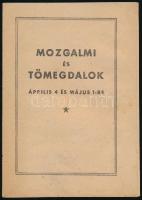 1950 Mozgalmi és tömegdalok április 4 és május 1-re. Bp., Athenaeum-ny., 4 sztl. Benne egy oldalon Sztálint és a Szovjetuniót éltető mozgalmi résszel.