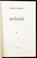 Márai Sándor: Erősítő. (Torontó), 1975, a szerző kiadása, 175+1 p. Első, emigráns kiadás. Kiadói pap...