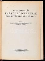 Bohus Gábor, Kalmár Zoltán, Ubrizsy Gábor: Magyarország kalaposgombáinak meghatározó kézikönyve. Bp....