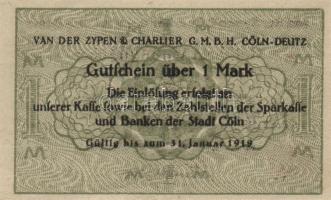 Német Birodalom/Weimari Köztársaság/Köln/Van der Zypen & Charlier GmbH 1919.1.31. 1M T:I