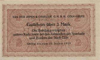 Német Birodalom/Weimari Köztársaság/Köln/Van der Zypen & Charlier GmbH 1919.1.31. 2M T:I