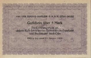 Német Birodalom/Weimari Köztársaság/Köln/Van der Zypen & Charlier GmbH 1919.1.31. 5M T:I