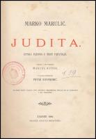 Marko Marulic: Judita. Zagreb, 1901, Matice Hravatske, LXXI+114+2 p.+ 5 t. Horvát nyelven. Korabeli kopott félvászon-kötés, volt könyvtári példány.
