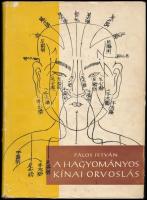 Pálos István: A hagyományos kínai orvoslás. Bp., 1963., Gondolat. Kiadói egészvászon-kötés, kiadói kissé sérült papír védőborítóban.