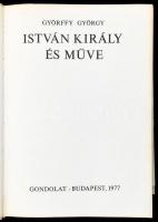 Györffy György: István király és műve. Bp.,1977, Gondolat. Első kiadás. Kiadói egészvászon-kötés, ki...