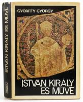Györffy György: István király és műve. Bp.,1977, Gondolat. Első kiadás. Kiadói egészvászon-kötés, ki...