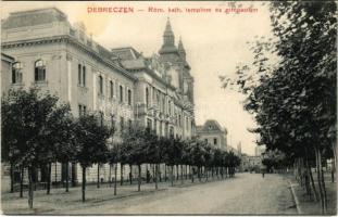 Debrecen, Római katolikus templom és gimnázium