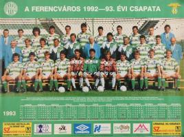 1993 A Ferencváros 1992-1993. évi labdarúgó csapata, naptár / plakát, feltekerve, 66x48 cm